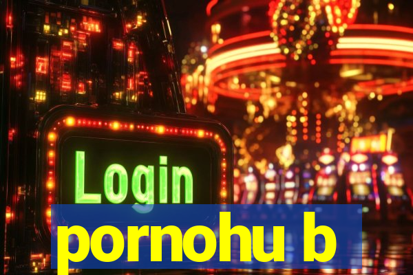 pornohu b
